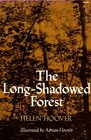 The LongShadowed Forest