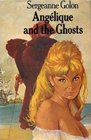 Angelique and the Ghosts (Book 9)