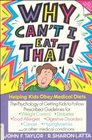 Why Can't I Eat That: Helping Kids Obey Medical Diets