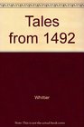 Tales from 1492