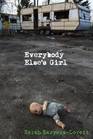 Everybody Else's Girl