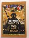 Treaties Trenches Mud and Blood  A World War I Tale