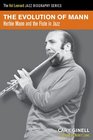 The Evolution of Mann Herbie Mann and the Flute in Jazz