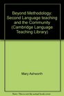 Beyond Methodology Second Language teaching and the Community