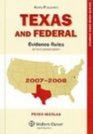 Texas and Federal Evidence Rules With Commentary 20072008