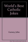 World's Best Catholic Jokes