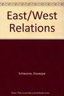 East/West Relations