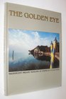 Golden Eye The Magnificent Private Museums of American Collectors