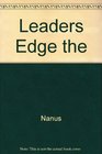 The Leader's Edge The Seven Keys to Leadership in a Turbulent World