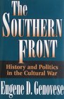 The Southern Front History and Politics in the Cultural War