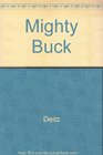 Mighty Buck