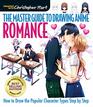 The Master Guide to Drawing Anime Romance How to Draw Popular Character Types Step by Step
