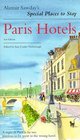 Alastair Sawday's Special Places to Stay Paris Hotels