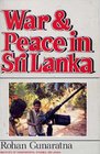 War and Peace in Sri Lanka With a PostAccord Report From Jaffna