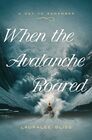 When the Avalanche Roared Volume 5
