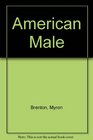 THE AMERICAN MALE