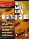 The Essential Guide to Telecommunications