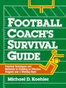 Football Coach's Survival Guide