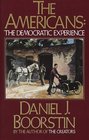 The Americans: The Democratic Experience (Americans, Bk. 3)