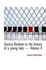 Clarissa Harlowe or the history of a young lady  Volume 4
