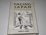 Facing Japan Chinese Politics and Japanese Imperialism 19311937