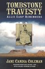 Tombstone Travesty Allie Earp Remembers