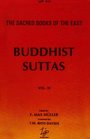 Buddhist Suttas The Sacred Books of the East Vol 11