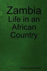 Zambia Life in an African Country