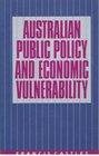 Australian Public Policy and Economic Vulnerability A Comparative and Historical Perspective