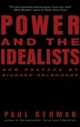 Power and the Idealists Or the Passion of Joschka Fischer and Its Aftermath