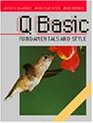 QBasic Fundamentals and Style with an Introduction to Microsoft Visual Basic for Windows