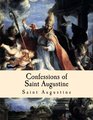 Confessions of Saint Augustine Large Print Edition