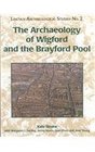 The Archaeology of Wigford and the Brayford Pool