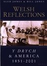 Welsh Reflections  Y Drych and America 18512001