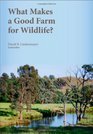 What Makes a Good Farm for Wildlife