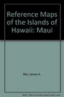 Map of Maui the Valley Isle Reference Maps of the Islands of Hawaii Folded