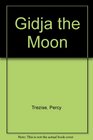 Gidja the Moon