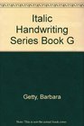 Italic Handwriting Series Book G