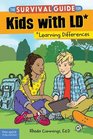 The Survival Guide for Kids with LD