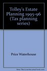 Tolley's Estate Planning 199596
