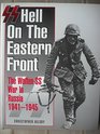 SS Hell on the Eastern Front  The WaffenSS on the Eastern Front 194145