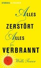 Alles zerstort alles verbrannt Stories