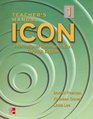 ICON International Communication Through English  Level 1 Teacher's Edition