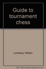 Guide to tournament chess