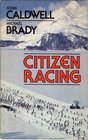 Citizen racing