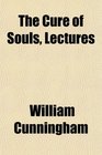 The Cure of Souls Lectures