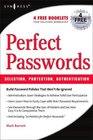 Perfect Passwords Selection Protection Authentication