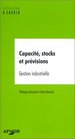 Capacit stocks et prvisions  Gestion industrielle