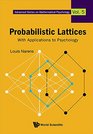 Probabilistic Lattices With Applications to Psychology