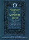 Narrative of Sojourner Truth A Bondswoman of Olden Time With a History of Her Labors and Correspondence Drawn from Her Book of Life